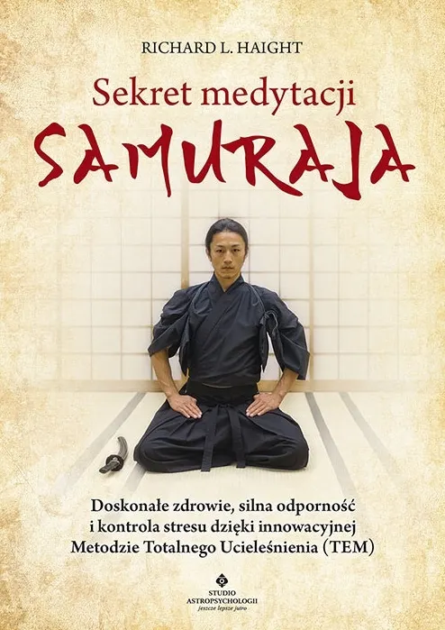 Sekret medytacji samuraja 9788381717434