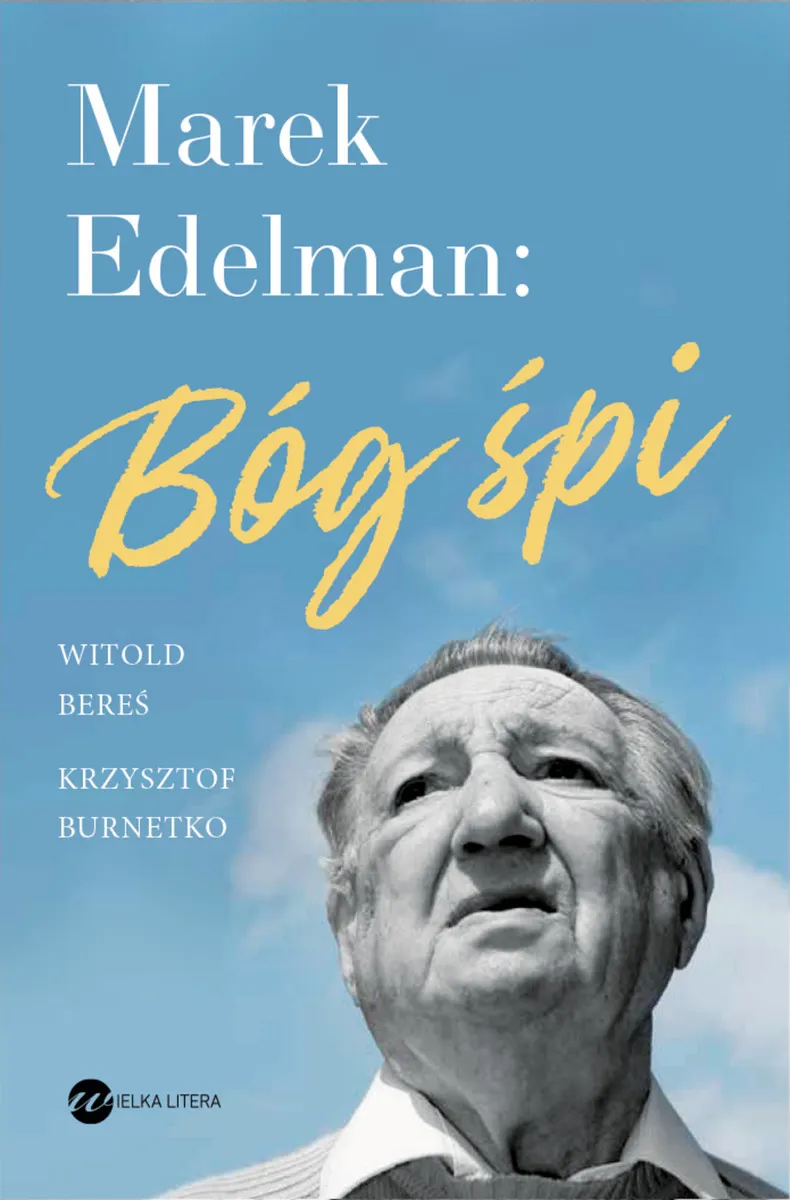 Marek Edelman: Bóg śpi 9788380324213