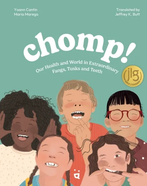 Chomp!  Our Health and World in Extraordinary Fangs, Tusks and Teeth  9783039641116