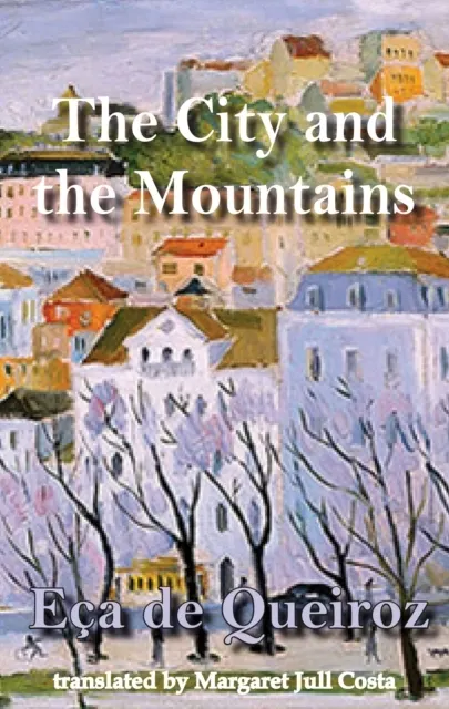 The City and the Mountains  9781915568588