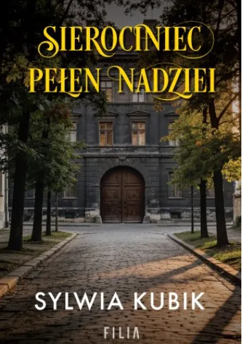Sierociniec pełen nadziei (wielkie litery)  9788384419656