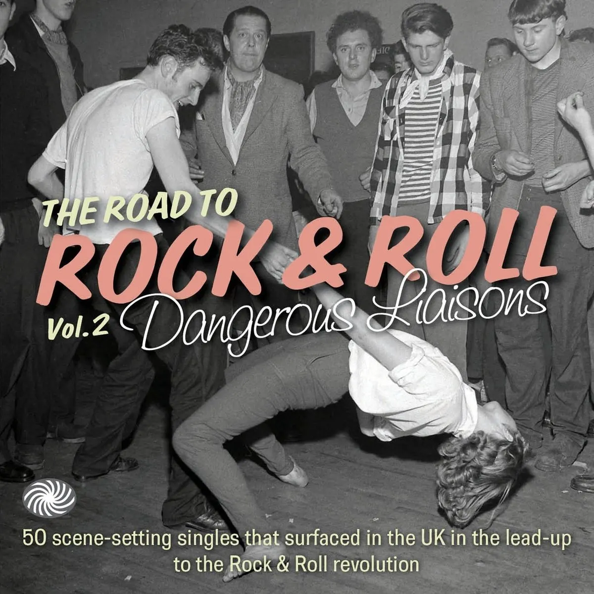 Road To Rock & Roll Vol.2 - Dangerous Liaisons (Jewel Case)  5055311001814