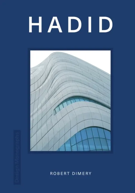 Design Monograph: Hadid  9781838611965