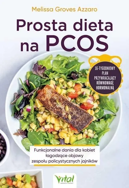 Prosta dieta na PCOS. Funkcjonalne dania dla kobiet  9788382728651