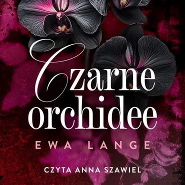 Przeklęte kwiaty. Tom 1. Czarne orchidee (plik audio) 9788327172235