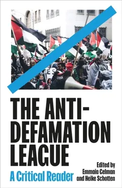 The Anti-Defamation League 9780745351438