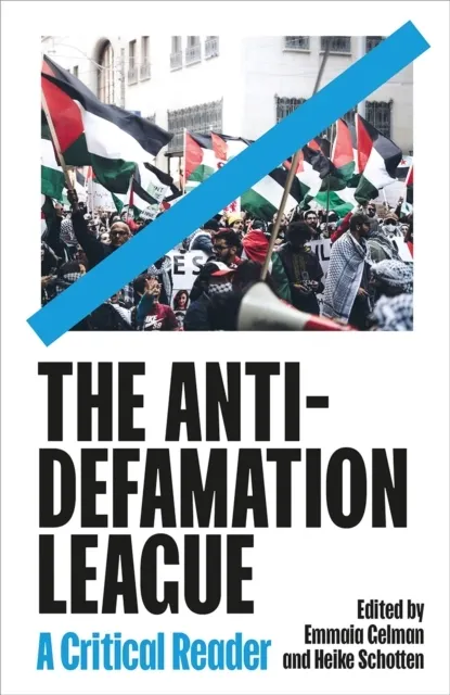 The Anti-Defamation League 9780745351438